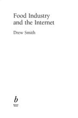 Smith, Drew - Food Industry and the Internet: Making Real Money in the Virtual World, ebook