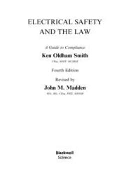 Madden, John M. - Electrical Safety and the Law, e-kirja