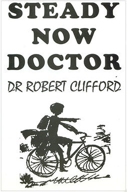 Clifford, Robert - Steady Now Doctor, e-kirja