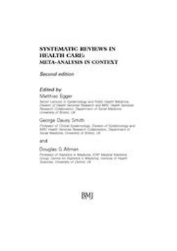 Altman, Douglas - Systematic Reviews in Health Care: Meta-Analysis in Context, e-bok