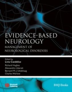 Candelise, Livia - Evidence-Based Neurology: Management of Neurological Disorders, ebook