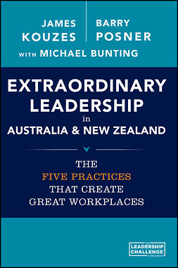 Bunting, Michael - Extraordinary Leadership in Australia and New Zealand: The Five Practices that Create Great Workplaces, e-kirja