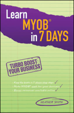 Smith, Heather - Learn MYOB in 7 Days, e-bok