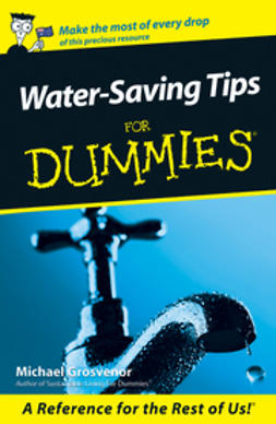 Grosvenor, Michael - Water-Saving Tips For Dummies, ebook