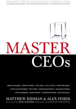 Feher, Alex - Master CEOs: Insights from Australia's Leading CEOs, ebook