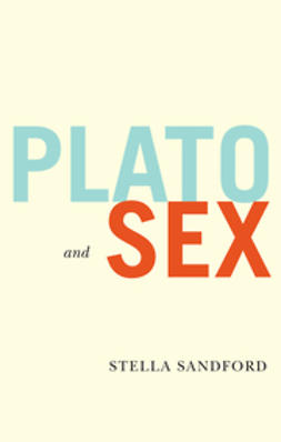 Sandford, Stella - Plato and Sex, e-bok