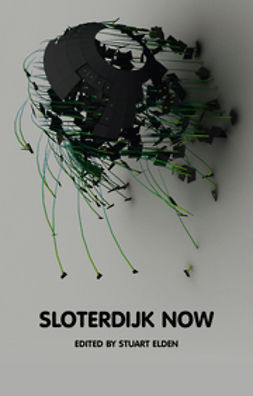 Elden, Stuart - Sloterdijk Now, ebook