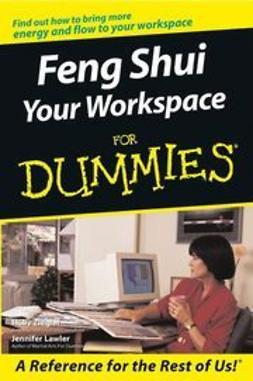 Ziegler, Holly - Feng Shui Your Workspace For Dummies, e-kirja
