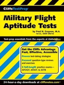 Grayson, Fred N. - CliffsTestPrepMilitary Flight Aptitude Tests, ebook