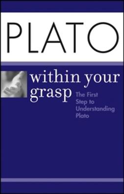 Proffitt, Brian - Plato Within Your Grasp, ebook