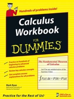 Ryan, Mark - Calculus Workbook For Dummies, ebook