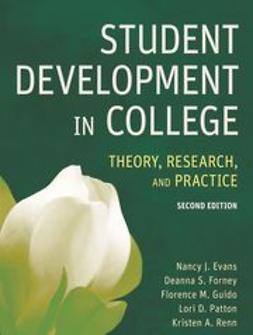 Evans, Nancy J. - Student Development in College: Theory, Research, and Practice, ebook