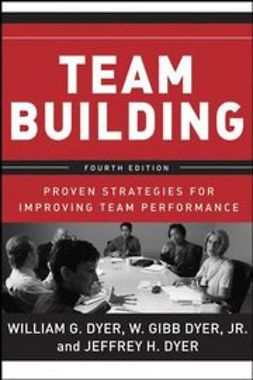 Dyer, Jeffrey H. - Team Building: Proven Strategies for Improving Team Performance, ebook