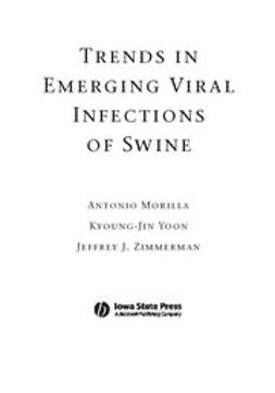 Morilla, Antonio - Trends in Emerging Viral Infections of Swine, ebook