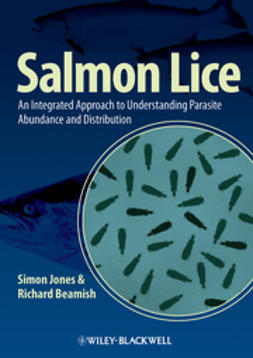 Beamish, Richard - Salmon Lice: An Integrated Approach to Understanding Parasite Abundance and Distribution, e-bok
