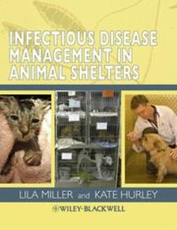 Hurley, Kate - Infectious Disease Management in Animal Shelters, e-bok