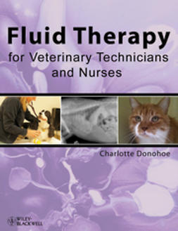 Donohoe, Charlotte - Fluid Therapy for Veterinary Technicians and Nurses, e-kirja