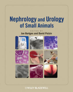Bartges, Joe - Nephrology and Urology of Small Animals, ebook