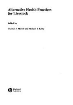 Keilty, Michael - Alternative Health Practices for Livestock, e-bok