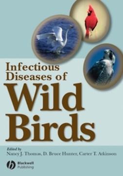 Atkinson, Carter T. - Infectious Diseases of Wild Birds, e-bok