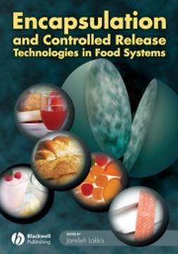 Lakkis, Jamileh M. - Encapsulation and Controlled Release Technologies in Food Systems, ebook