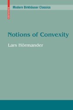 Hörmander, Lars - Notions of Convexity, e-kirja