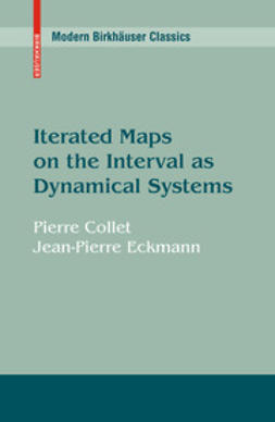 Collet, Pierre - Iterated Maps on the Interval as Dynamical Systems, e-bok
