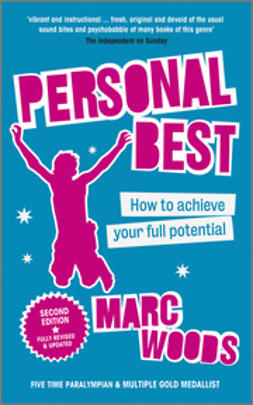Woods, Marc - Personal Best: How to Achieve your Full Potential, ebook