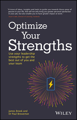 Brook, James - Optimize Your Strengths: Use your leadership strengths to get the best out of you and your team, ebook