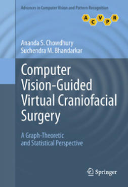 Chowdhury, Ananda S. - Computer Vision-Guided Virtual Craniofacial Surgery, ebook