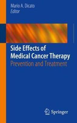 Dicato, Mario A. - Side Effects of Medical Cancer Therapy, e-kirja