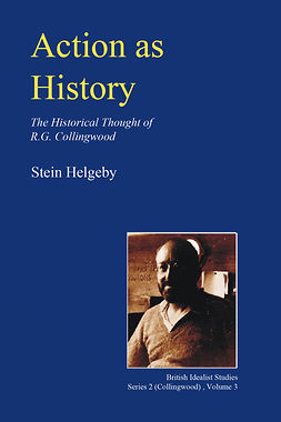 Helgeby, Stein - Action as History, ebook