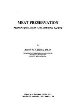 Cassens, Robert G. - Meat Preservation: Preventing Losses and Assuring Safety, e-kirja
