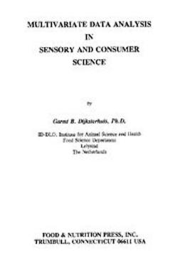Dijksterhuis, Garmt B. - Multivariate Data Analysis in Sensory and Consumer Science, ebook