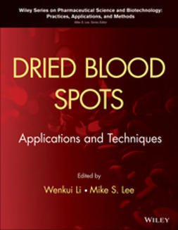 Lee, Mike S. - Dried Blood Spots: Applications and Techniques, ebook