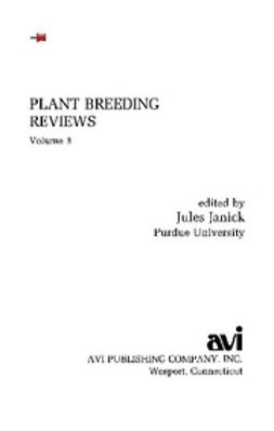 Janick, Jules - Plant Breeding Reviews, Volume 3, ebook