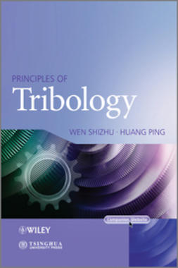 Wen, Shizhu - Principles of Tribology, ebook