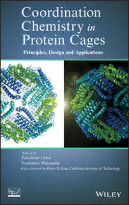 Ueno, Takafumi - Coordination Chemistry in Protein Cages: Principles, Design, and Applications, ebook