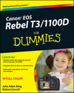 King, Julie Adair - Canon EOS Rebel T3/1100D For Dummies, e-kirja