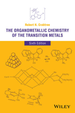 Crabtree, Robert H. - The Organometallic Chemistry of the Transition Metals, ebook