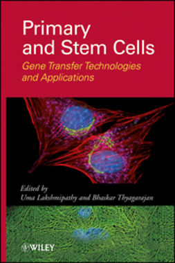 Lakshmipathy, Uma - Primary and Stem Cells: Gene Transfer Technologies and Applications, e-bok