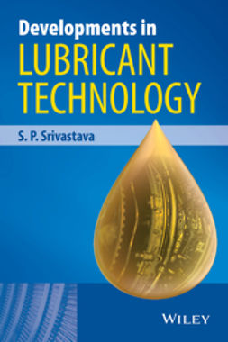 Srivastava, S. P. - Developments in Lubricant Technology, ebook
