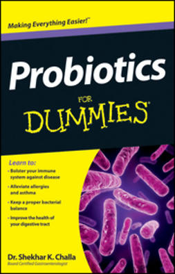 Challa, Shekhar - Probiotics For Dummies, ebook