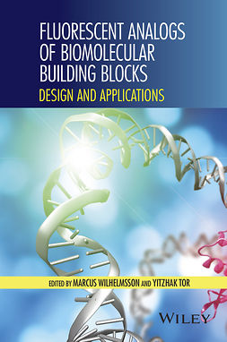 Tor, Yitzhak - Fluorescent Analogs of Biomolecular Building Blocks: Design and Applications, ebook