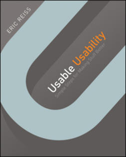 Reiss, Eric - Usable Usability: Simple Steps for Making Stuff Better, e-kirja