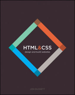 Duckett, Jon - HTML and CSS: Design and Build Websites, ebook