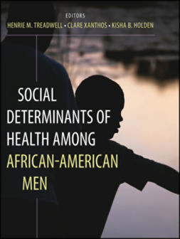 Treadwell, Henrie M. - Social Determinants of Health Among African-American Men, ebook