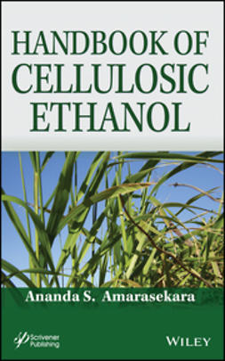 Amarasekara, Ananda S. - Handbook of Cellulosic Ethanol, ebook