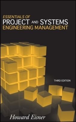 Eisner, Howard - Essentials of Project and Systems Engineering Management, ebook