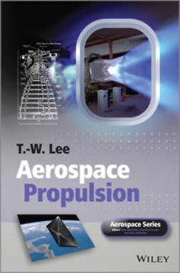 Lee, T. W. - Aerospace Propulsion, ebook
